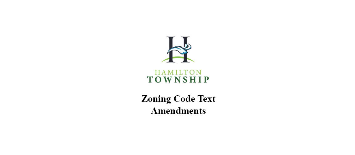 Hamilton Township Zoning Code Text Amendments